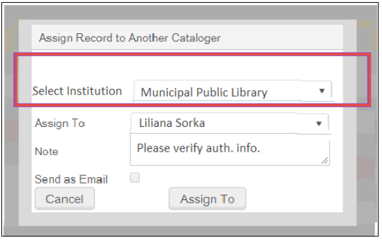 Assign Record to Another Cataloger